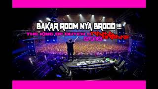 Download lagu ♫ BAKAR ROOMNYA BROOO !!! ((THE KING OF DUTCH 2018))BASS BETON mp3 Download lagu ♫ BAKAR ROOMNYA BROOO !!! ((THE KING OF DUTCH 2018))BASS BETON mp3