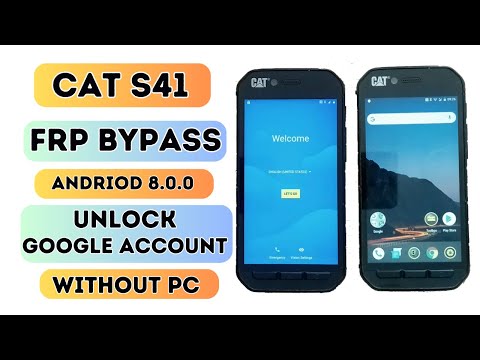 CAT S41 FRP Bypass || CAT S41 Google Account Bypass without PC