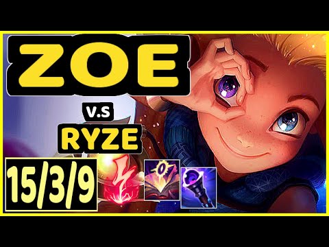 ZOE vs RYZE - 15/3/9 KDA MID GAMEPLAY - NA Ranked GRANDMASTER