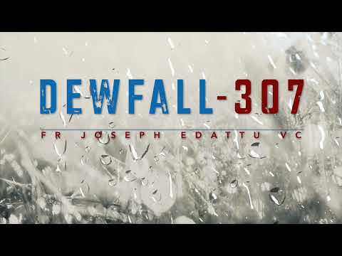 Dewfall 307 - The importance of discipline