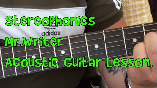 Stereophonics-Mr.Writer-Acoustic Guitar Lesson.