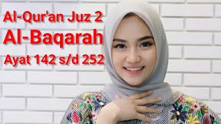 Download lagu Juz 2 | Al-Quran | Surat Al-Baqarah | Ayat 142 - 252 mp3