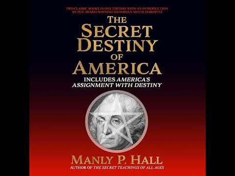 The Secret Destiny of America by Manly P. Hall | Full Audiobook