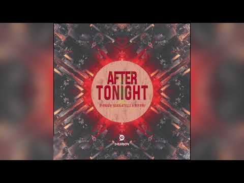D-Groov, Scarlatelli & Refers - After Tonight