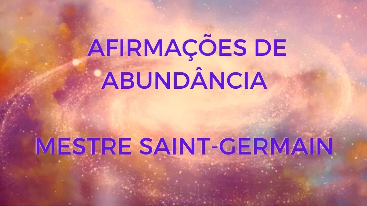 Afirmações de Abundância de Saint-Germain