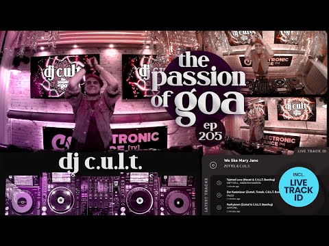 DJ C.U.L.T. - The Passion Of Goa, ep. 205 | Progressive Trance Edition