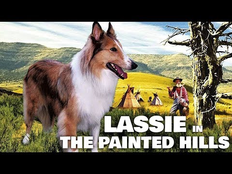 Lassie - The Painted Hills (Western Family Movie, English, Full Length) free full movies on youtube