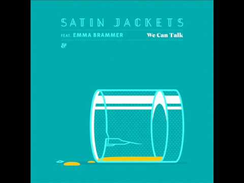 Satin Jackets feat  Emma Brammer - We Can Talk (Moullinex Remix)