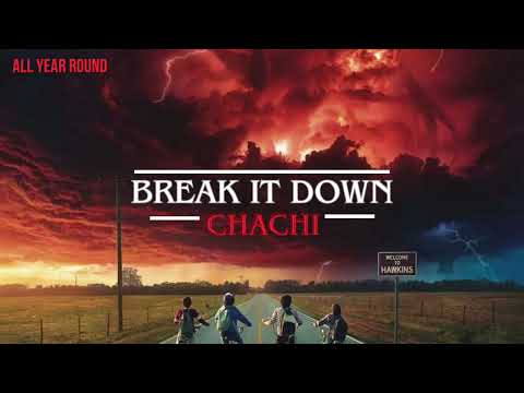 Lil Chachi - Break It Down (Official Audio)