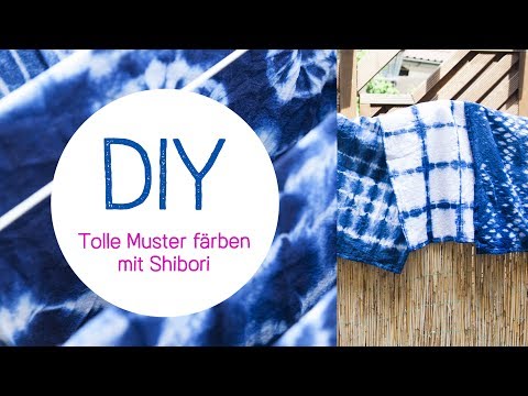DIY Shibori | Färbetechnik | Batiken | Trend
