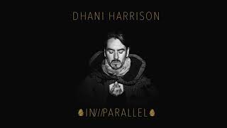 Dhani Harrison - All About Waiting [Audio]