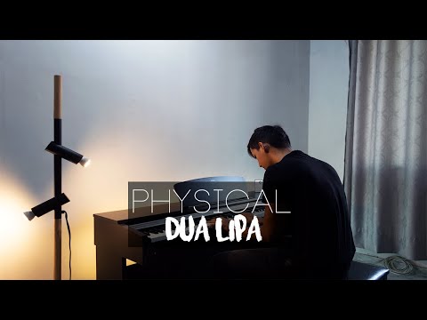 Physical - Dua Lipa (Piano Cover) | Eliab Sandoval