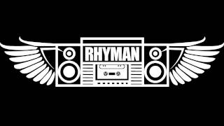 RHYMAN - What Would I Do