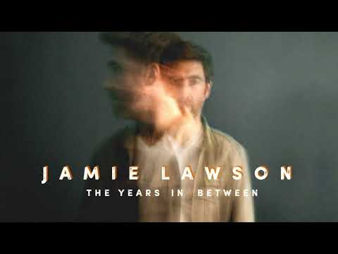 The Years In Between - Jamie Lawson