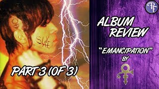 Prince: Emancipation - Album Review (1996) - Part 3 (of 3)