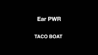 TACO BOAT