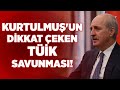 Numan Kurtulmuş'un Dikkat Çeken Tüik Savunması! | Krt Haber