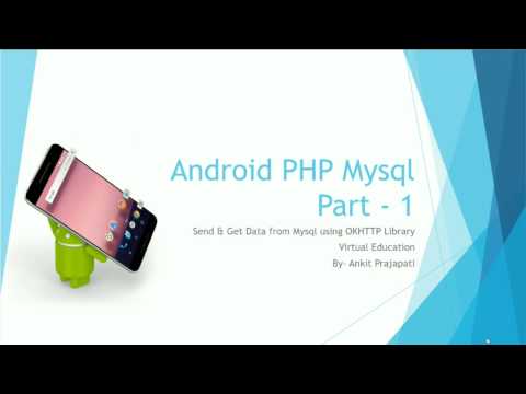 Android PHP Mysql Part 1