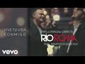Río Roma - Vive Tu Vida Conmigo (Cover Audio)