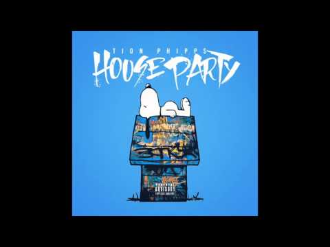 Tion Phipps - House Party