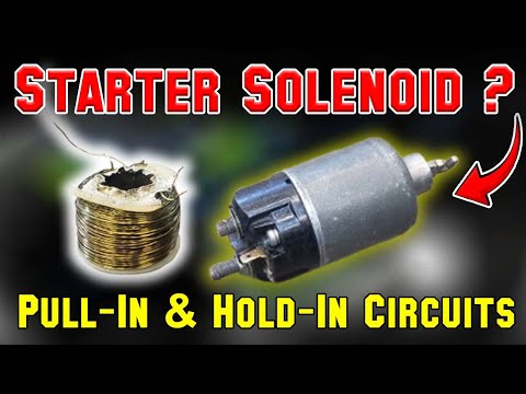 Starter Solenoid SECRETS: Pull-In & Hold-In Circuits - The Full Explanation!