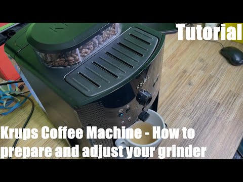 How to prepare and adjust your grinder Krups EA8108 fully automatic coffee machine DIY