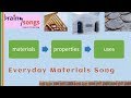 Everyday Materials Song | Properties and Uses of Materials | When I Grow Up