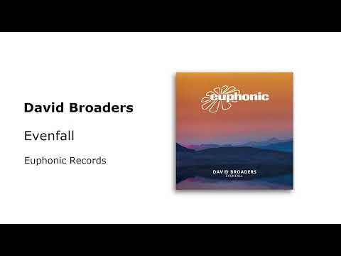 David Broaders - Evenfall [Euphonic]
