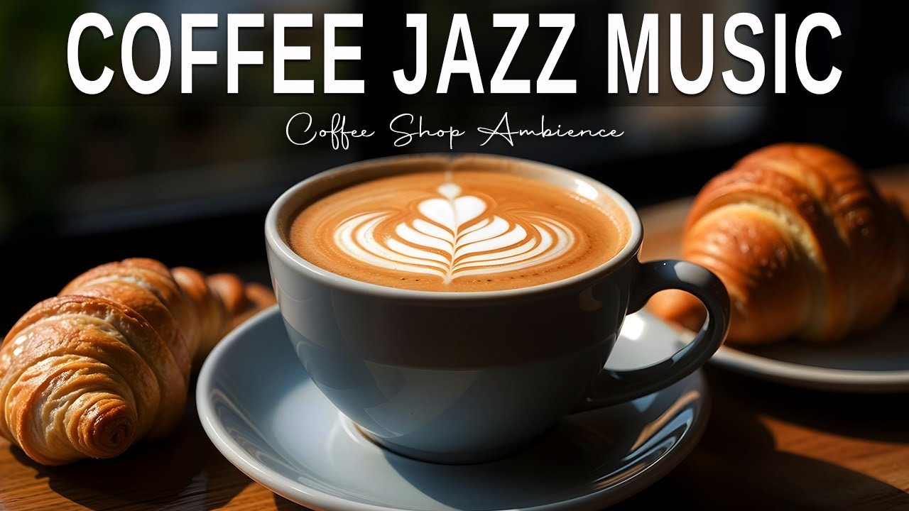 Coffee Jazz Music ☕ Bossa Nova instrumental for Stress Relief, Working & Holiday