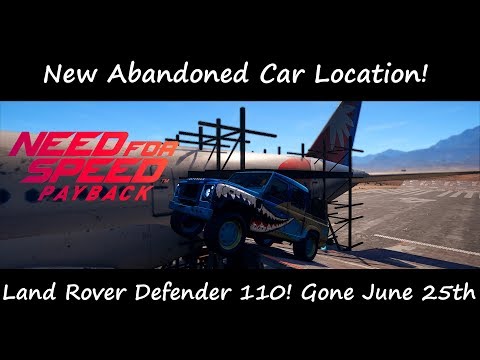 Need For Speed Payback New Abandoned Car Location! Land Rover Defender 110