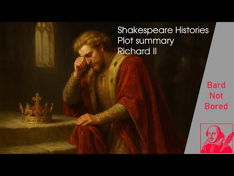 Richard II. A short summary of William Shakespeare's iconic study of royalty eloquent but powerless