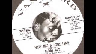 Buddy Guy - Mary Had A Little Lamb