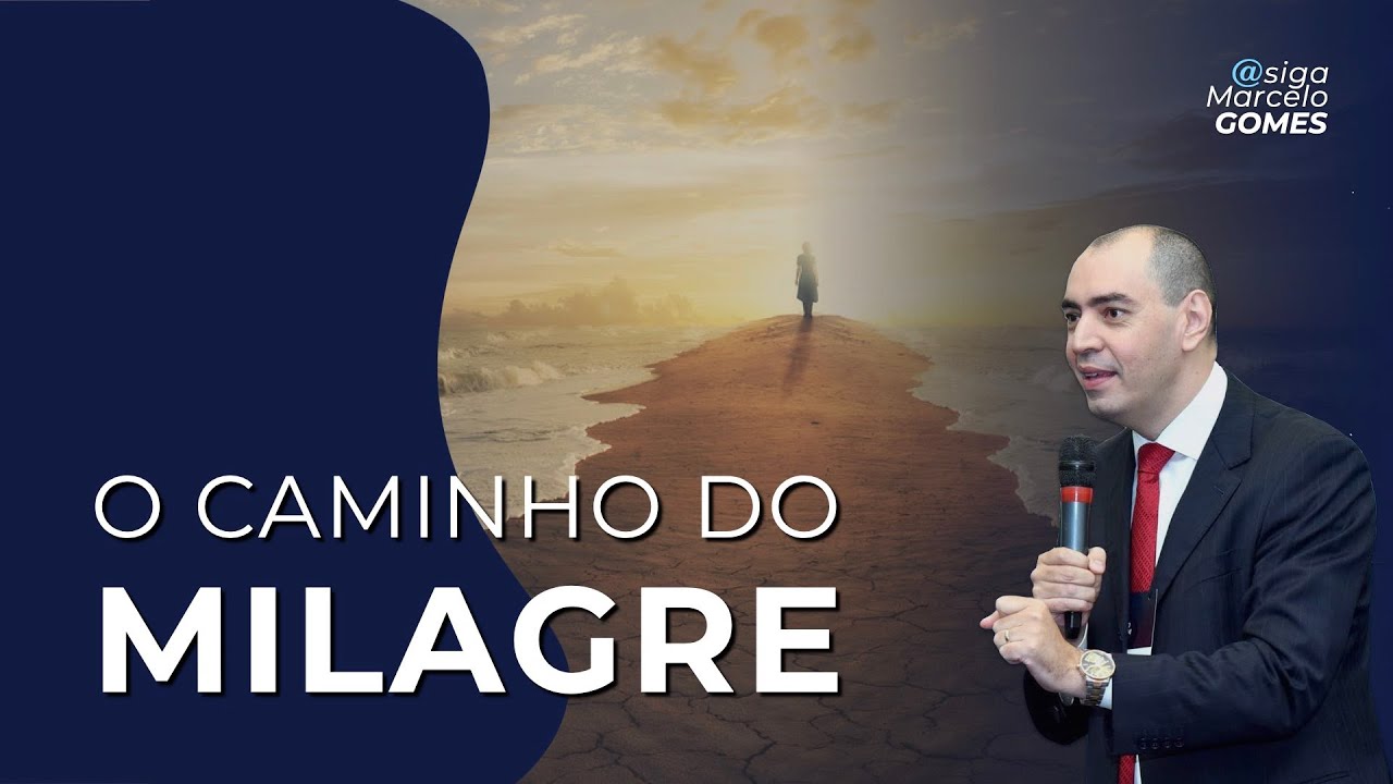 O CAMINHO DO MILAGRE