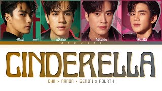 Download lagu 【Ohm Nanon Gemini Fourth】Cinderella (Original by Tattoo Colour) - (Color Coded Lyrics) mp3