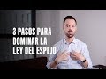 Qué es la Ley Del Espejo Y Cómo Funciona Qué es la Ley Del Espejo Y Cómo Funciona