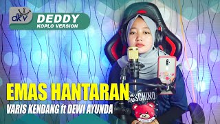 Download lagu EMAS HANTARAN VERSI KOPLO FARIS KENDANG FT DEWI AYUNDA mp3 Download lagu EMAS HANTARAN VERSI KOPLO FARIS KENDANG FT DEWI AYUNDA mp3