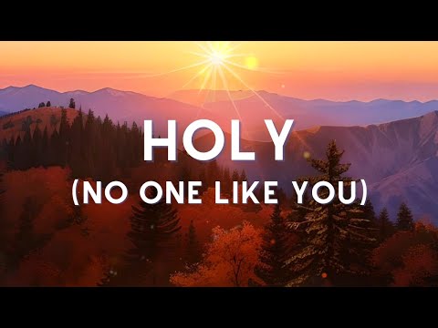 🕊️ Christian Lofi Worship | Holy (No One Like You)
