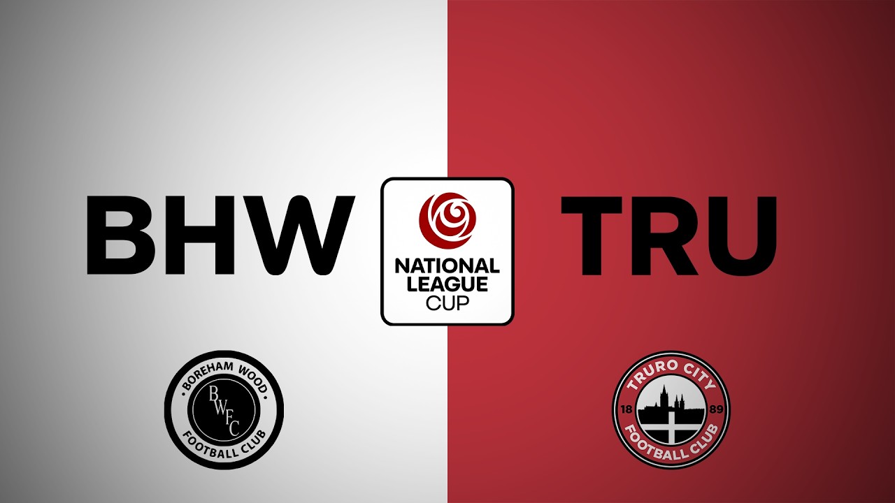 Boreham Wood 2-0 Truro City | National League Cup highlights | 17 February 2026