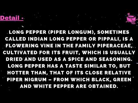 Indian Long Pepper