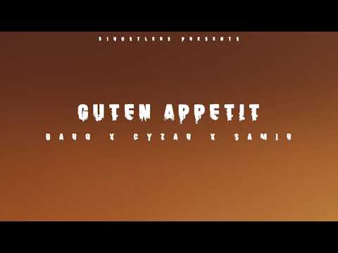 Baro x Cyzar x KAISER - Guten Appetit (prod by. J-JD)