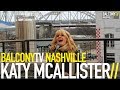 KATY MCALLISTER - TAKE ME AWAY (BalconyTV ...