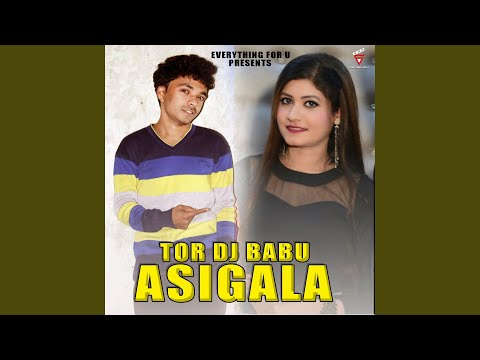 Tor Dj Babu Asigala