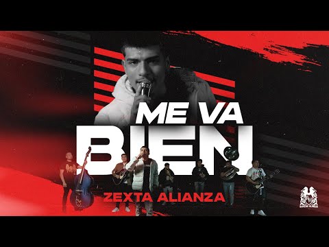 Zexta Alianza - Me Va Bien [En Vivo]