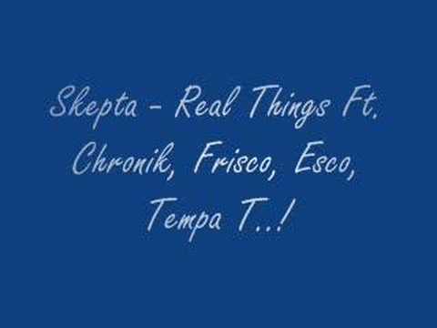Skepta - Real Things Ft. Frisco, Tempa T, Esco, Chronik