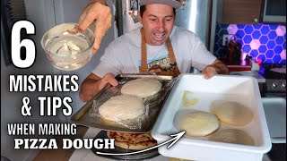 PIZZA DOUGH 6 MISTAKES & TIPS TO MAKE IT PERFECT!