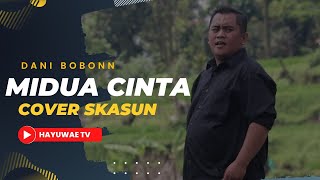 Download lagu MIDUA CINTA COVER BY SKASUN mp3 Download lagu MIDUA CINTA COVER BY SKASUN mp3
