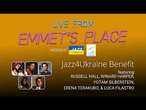 Live From Emmet's Place Vol. 87 - Ukraine Benefit (Jazz4Ukraine)