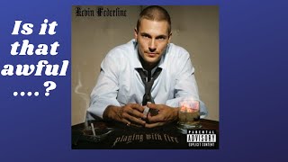 Reviewing the Worst Album Ever According to Metacritic: Playing with Fire - Kevin Federline