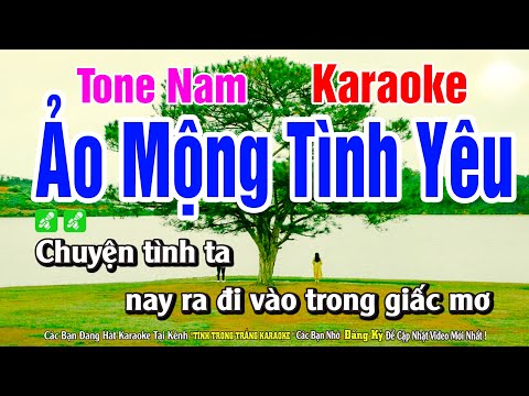 Karaoke Ảo Mộng Tình Yêu Tone Nam Nhạc Sống || Tình Trong Trắng