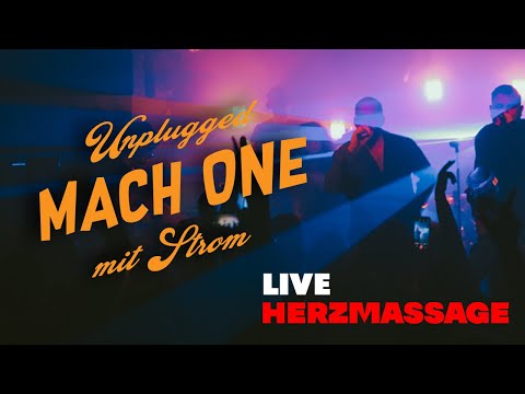 MACH ONE - LIVE - HERZMASSAGE - Unplugged mit Strom